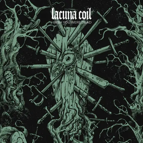 Lacuna Coil : I Wish You Were Dead